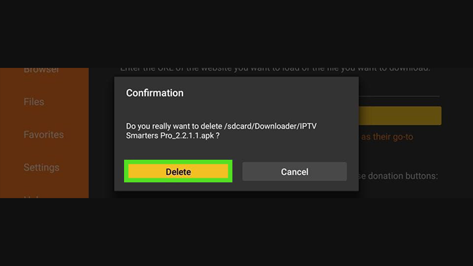 Firestick downloader delete file confirmation box